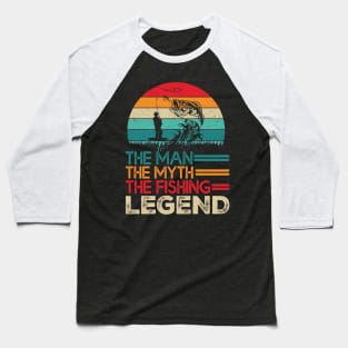 Vintage Bass Fishing Man The Myth The Fishing Legend T-Shirt Baseball T-Shirt